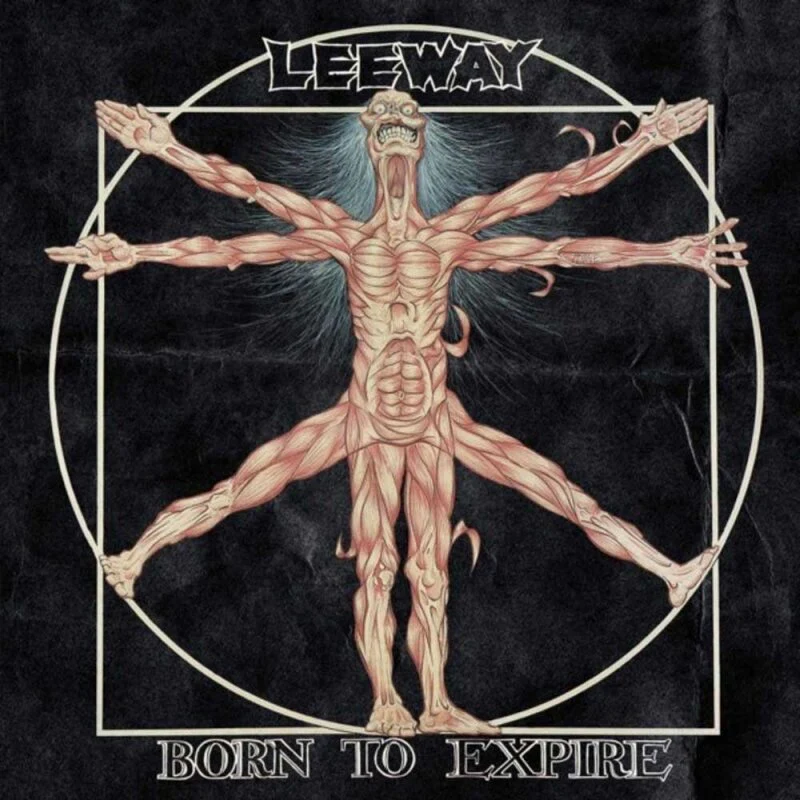Leeway - Born To Expire (New CD)