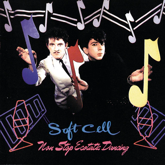Soft Cell - Non Stop Ecstatic Dancing (New CD)