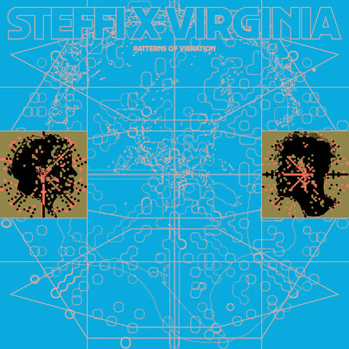 Steffi x Virginia - Patterns of Vibration (New Vinyl)