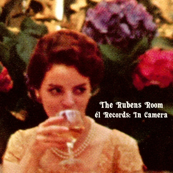 Various: The Rubens Room - El Records: In Camera (New Vinyl)